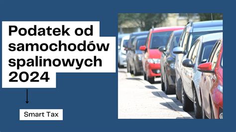 podatek od samochodow spalinowych